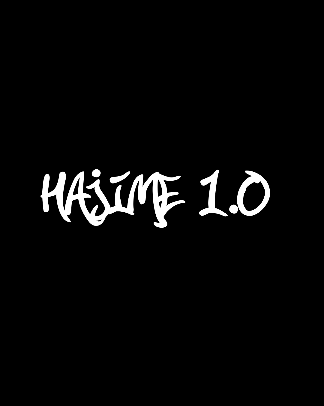 HAJIME 1.0